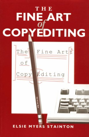 Stock image for The Fine Art of Copyediting for sale by The Maryland Book Bank