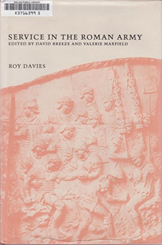 9780231069922: Davies: Service in the Roman Army (Cloth)