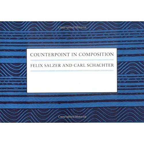 Counterpoint in Composition: The Study of Voice Leading (9780231070393) by Salzer, Felix; Schachter, Carl