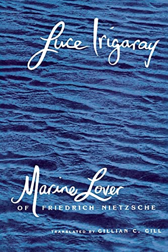 9780231070836: Marine Lover of Friedrich Nietzsche (European Perspectives S)