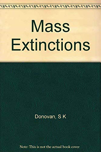 Stock image for Mass Extinctions: Processes and Evidence for sale by ThriftBooks-Dallas