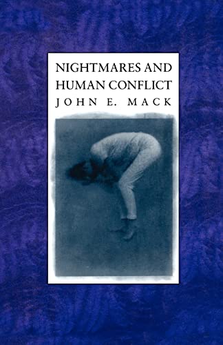 Nightmares and Human Conflict (9780231071031) by Mack, John E.