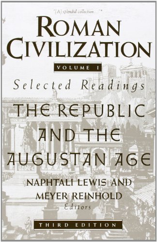 Stock image for Roman Civilization: Selected Readings, Vol. 1: The Republic and the Augustan Age (Volume 1) for sale by SecondSale