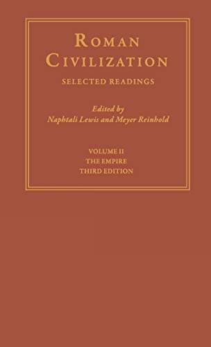 9780231071321: Roman Civilization: Selected Readings – The Empire, Volume 2: 002 (Records of Civilization Sources & Study S)