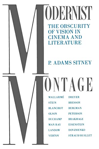 Beispielbild fr Modernist Montage : The Obscurity of Vision in Cinema and Literature zum Verkauf von Better World Books