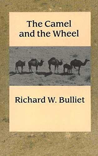 9780231072359: The Camel & the Wheel (Paper)