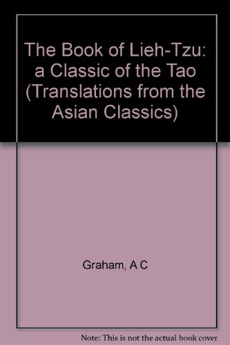 9780231072366: The Book of Lieh Tzu: A Classic of the Tao