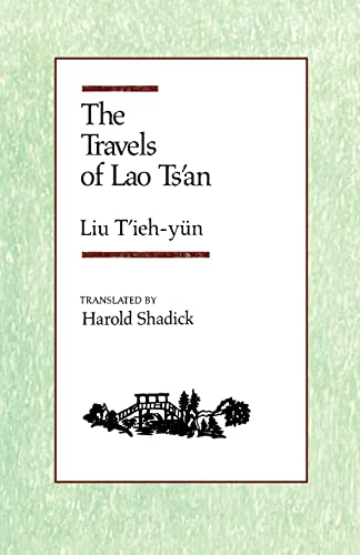 9780231072557: The Travels of Lao Tsan (Modern Asian Literature Series)