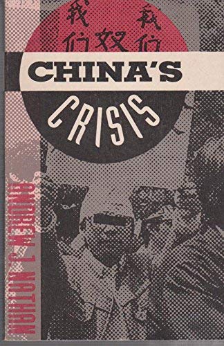 Beispielbild fr China's Crisis : Dilemmas of Reform and Prospects for Democracy zum Verkauf von Better World Books