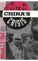 9780231072854: China's Crisis: Dilemmas of Reform and Prospects for Democracy (Studies of the Weatherhead East Asian Institute, Columbia University)