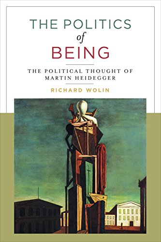 9780231073158: The Politics of Being: The Political Thought of Martin Heidegger