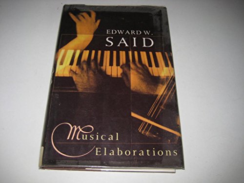 9780231073189: Musical Elaborations