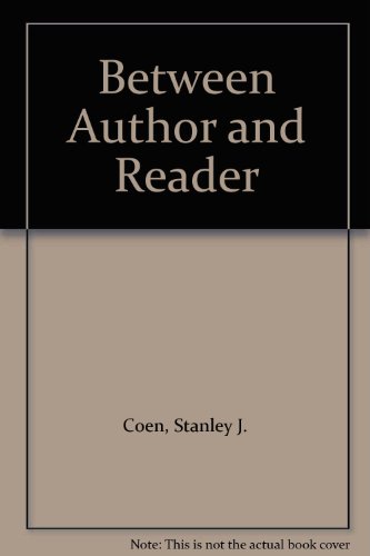 9780231073561: Between Author and Reader