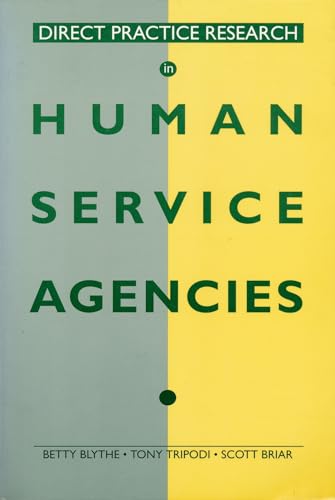 9780231073677: Direct Practice Research in Human Service Agencies (Literature)