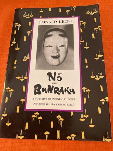 No and Bunraku ? Two Forms of Japanese Theatre