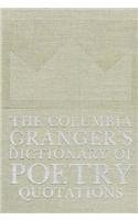 The Columbia Granger's. Dictionary of Poetry Quotations - Hazen, Edith