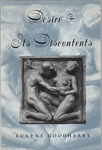 9780231076432: Desire and Its Discontents