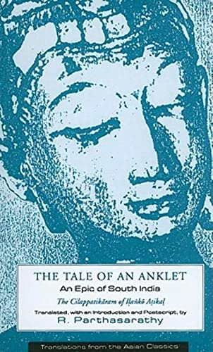 9780231078498: The Tale of an Anklet: An Epic of South India (Translations from the Asian Classics)