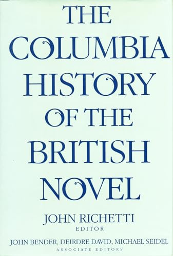 Stock image for The Columbia History of the British Novel for sale by St Vincent de Paul of Lane County