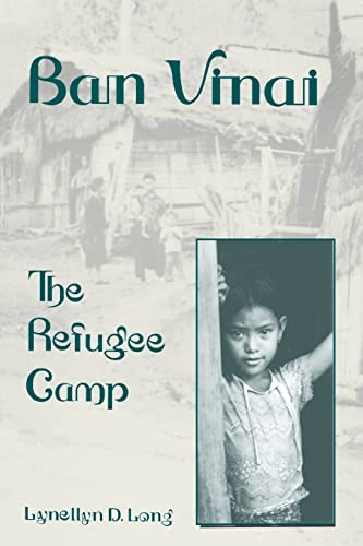 Stock image for Ban Vinai: The Refugee Camp for sale by SecondSale