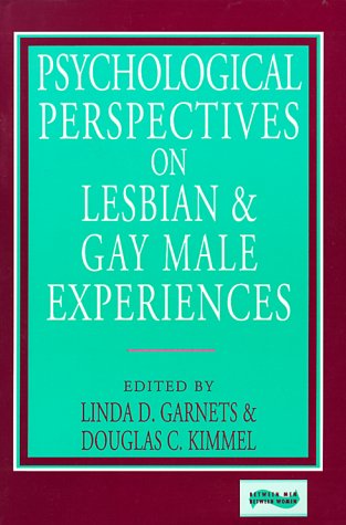 Stock image for Psychological Perspectives on Lesbian and Gay Male Experiences for sale by Open Books