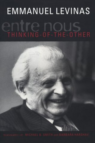 9780231079105: Entre Nous: On Thinking-Of-The-Other