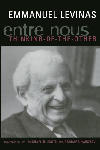 Stock image for Entre Nous: Essays on Thinking-Of-The-Other for sale by ThriftBooks-Atlanta