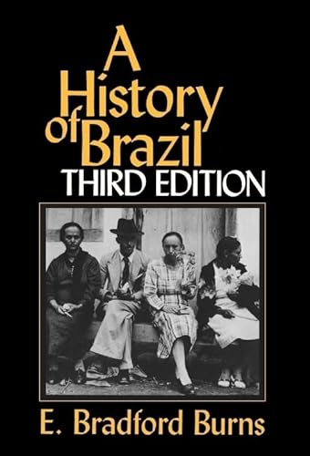 Stock image for A History of Brazil for sale by Better World Books