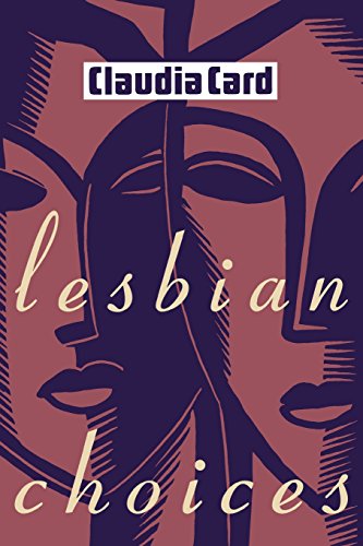 Beispielbild fr Lesbian Choices (Between Men - Between Women: Lesbian & Gay Studies) zum Verkauf von HPB-Movies