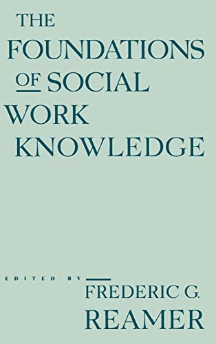 Beispielbild fr The Foundations of Social Work Knowledge zum Verkauf von Better World Books