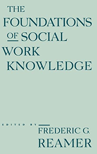 Imagen de archivo de The Foundations of Social Work Knowledge a la venta por Better World Books