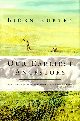 Stock image for Our Earliest Ancestors for sale by WorldofBooks