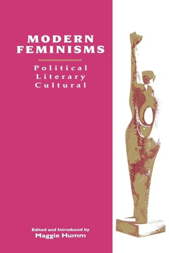 Beispielbild fr Modern feminisms : political , literary , cultural. zum Verkauf von Kloof Booksellers & Scientia Verlag