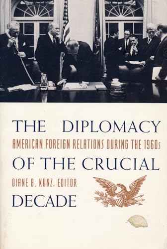 Beispielbild fr The Diplomacy of the Crucial Decade zum Verkauf von Wonder Book