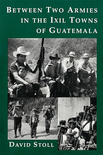 Stock image for Between Two Armies in the Ixil Towns of Guatemala for sale by HPB Inc.