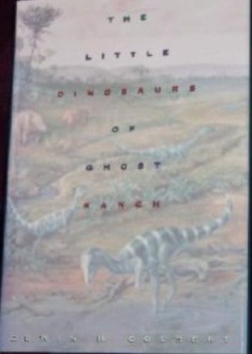 Beispielbild fr The Little Dinosaurs of Ghost Ranch zum Verkauf von Better World Books