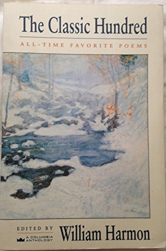 9780231082396: The Classic Hundred: All-Time Favorite Poems: All-time Favourite Poems