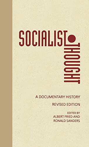 9780231082648: Socialist Thought: A Documentary History
