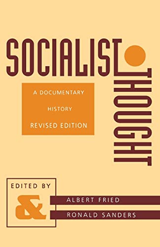 Stock image for Socialist Thought: A Documentary History for sale by Blue Vase Books