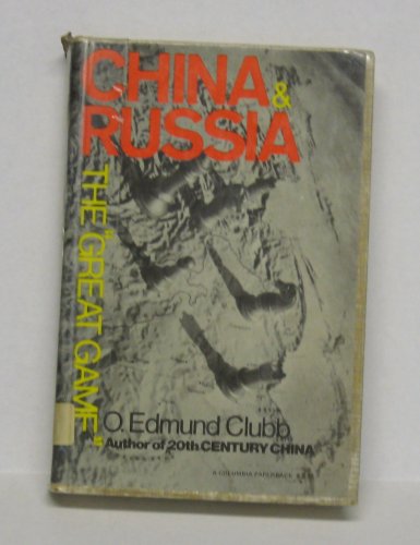 Imagen de archivo de China and Russia : "The Great Game" a la venta por Better World Books