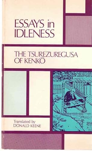 Imagen de archivo de Essays in Idleness, Tsurezuregu a la venta por ThriftBooks-Dallas