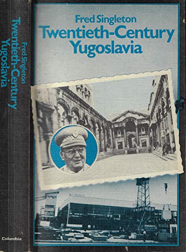 Beispielbild fr Twentieth-Century Yugoslavia zum Verkauf von Wonder Book