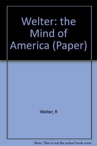 9780231083515: Welter: the Mind of America (Paper)