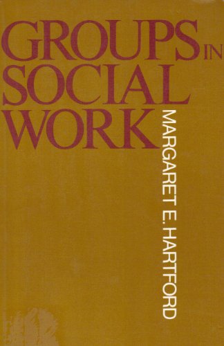 Stock image for Groups in Social Work for sale by Wonder Book