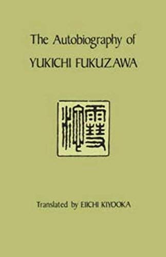 Imagen de archivo de The Autobiography of Yukichi Fukuzawa a la venta por Wonder Book