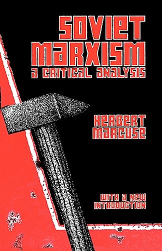 9780231083799: Soviet Marxism: A Critical Analysis