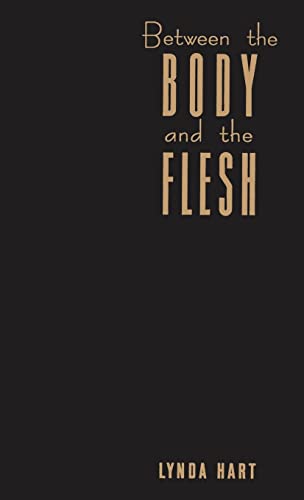 Beispielbild fr Between the Body and the Flesh: Performing Sadomasochism (Between Men-Between Women: Lesbian & Gay Studies) zum Verkauf von Midtown Scholar Bookstore