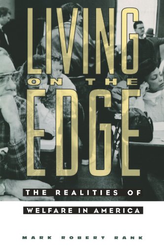 Stock image for Living on the Edge: The Realities of Welfare in America for sale by Wonder Book