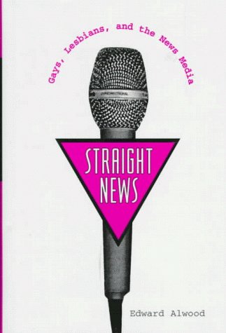 9780231084369: Straight News