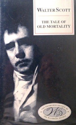 9780231084703: Tale of Old Mortality: Edinburgh Edition of the Waverley Novels, Vol 4b